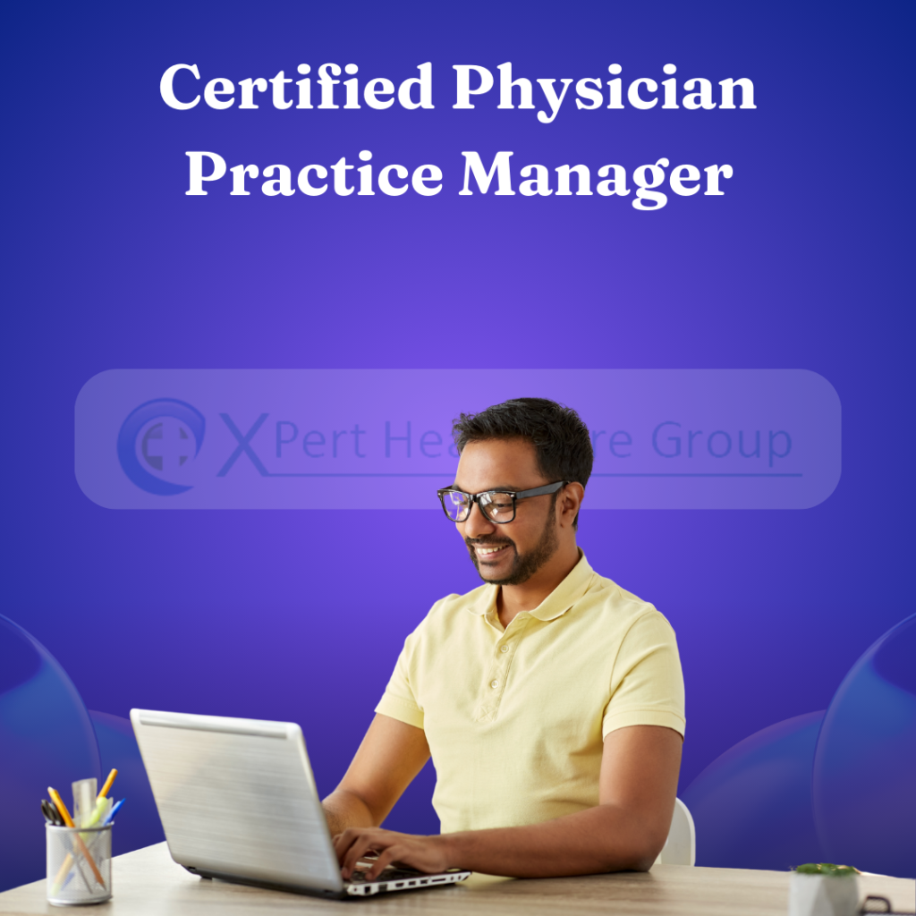 Certified Physician Practice Manager